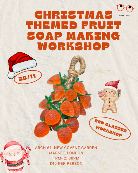 Christmas Themed Fruit Shaped Soap Making Workshop